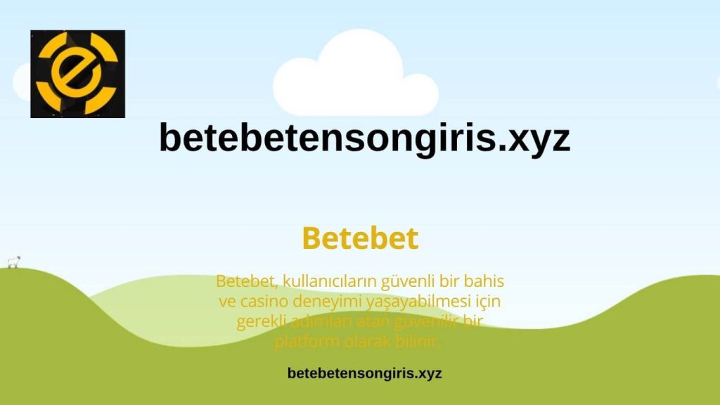 betebet-en-son-giris-kac-oldu